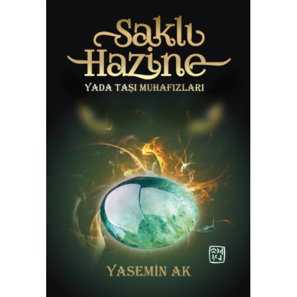 Saklı Hazine - Yada Taşı Muhafızları - Yasemin Ak