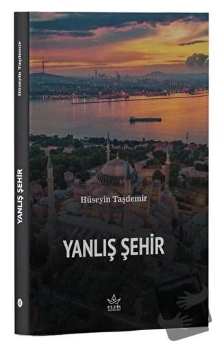 Yanlış Şehir/Elpis Yayınları/Hüseyin Taşdemir