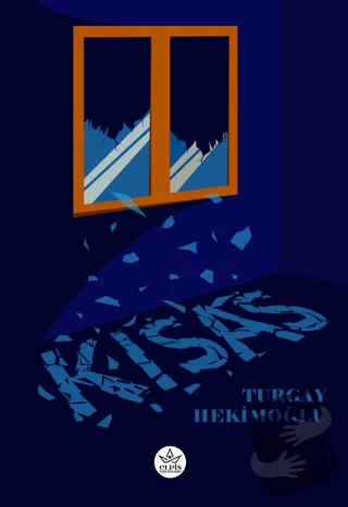 Kısas/Elpis Yayınları/Turgay Hekimoğlu