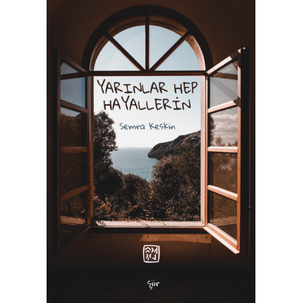 Yarınlar Hep Hayallerin - Semra Keskin