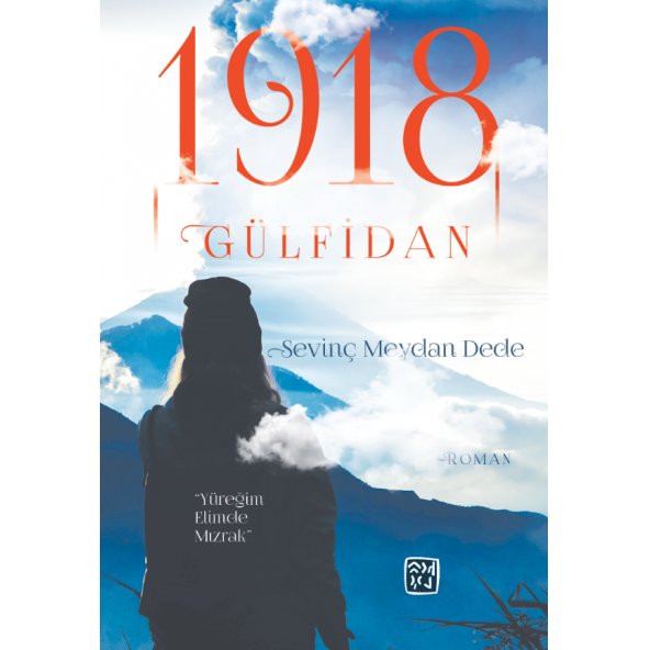 1918 Gülfidan - Sevinç Meydan Dede