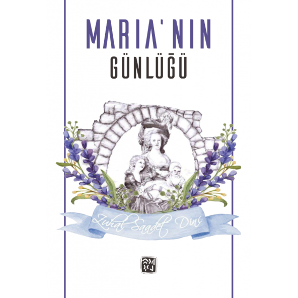 Maria'nın Günlüğü - Zuhal Saadet Dinç