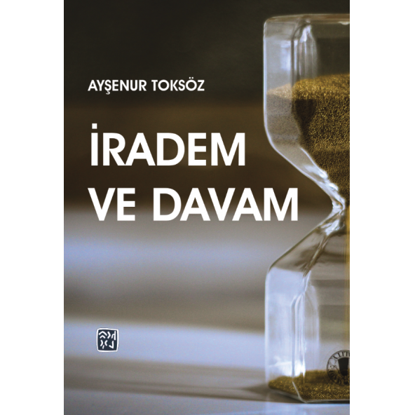 İradem ve Davam - Ayşenur Toksöz