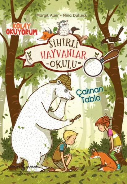 Sihirli Hayvanlar Okulu - Çalınan Tablo - Kolay Okuyorum