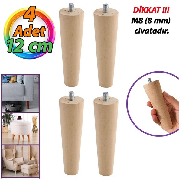 4 Adet Ahşap Ayak 12 Cm Dolap Mobilya Koltuk Kanepe Destek Ayağı Ayakları Konik M8 Civatalı