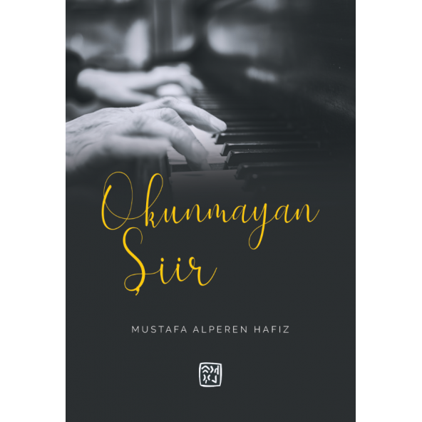 Okunmayan Şiir - Mustafa Alperen Hafız