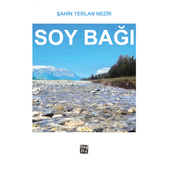 Soy Bağı - Şahin Terlan Nezir