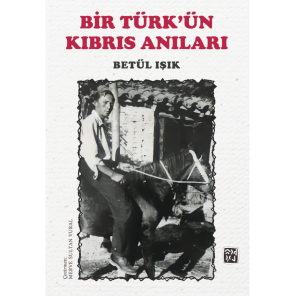 Bir Türk'ün Kıbrıs Anıları - Betül Işık