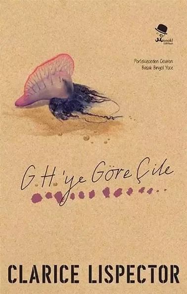 G.H. ye Göre Çile - Clarice Lispector