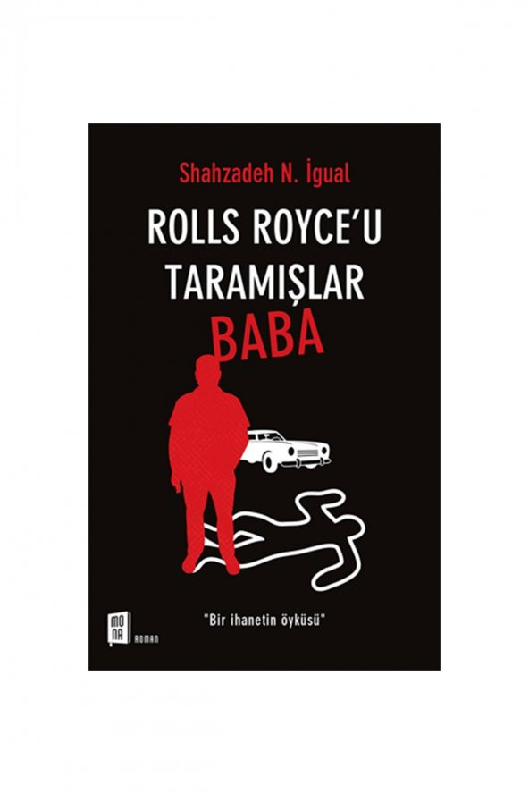 Rolls Royceu Taramışlar Baba Mona Kitap Edebiyat Türkçe 13,5 X 21 Ciltsiz