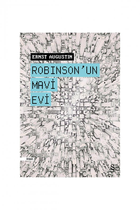 Robinsonun Mavi Evi Everest Yayınları Edebiyat Türkçe 13,5 X 19,5 Ciltsiz