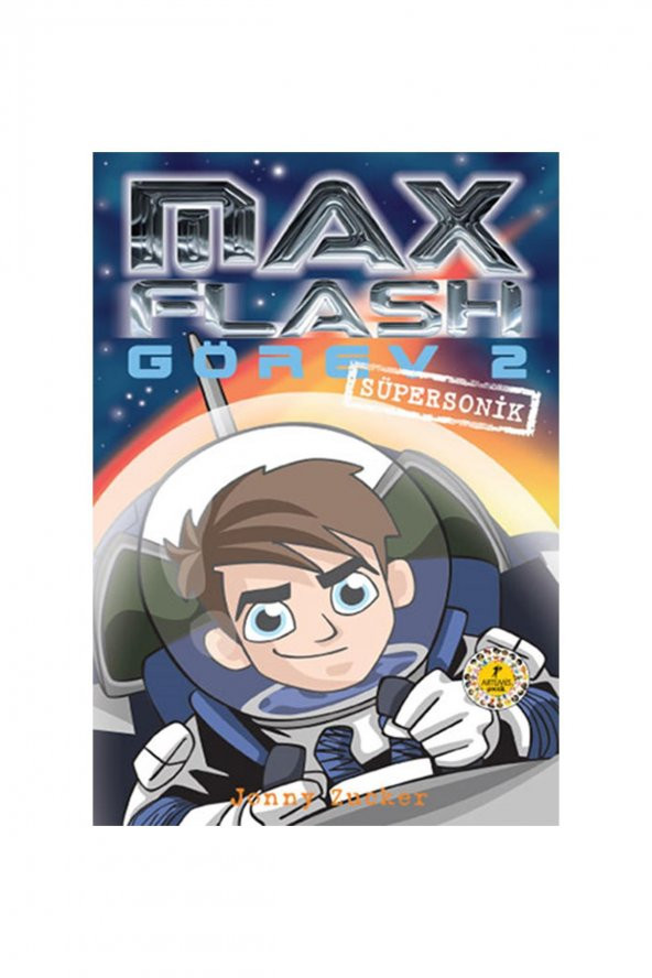 Max Flash Görev 2 Artemis Yayınları Çocuk Kitapları Türkçe 13,5 X 19,5 Ciltsiz