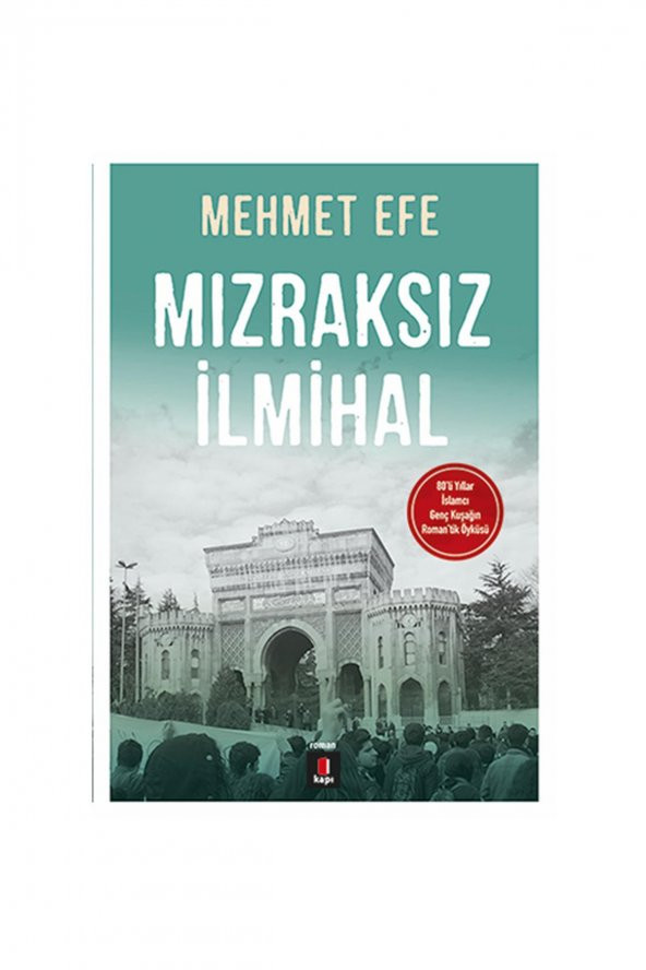 Mızraksız İlmihal Kapı Yayınları Edebiyat Türkçe 13,5 X 19,5 Ciltsiz