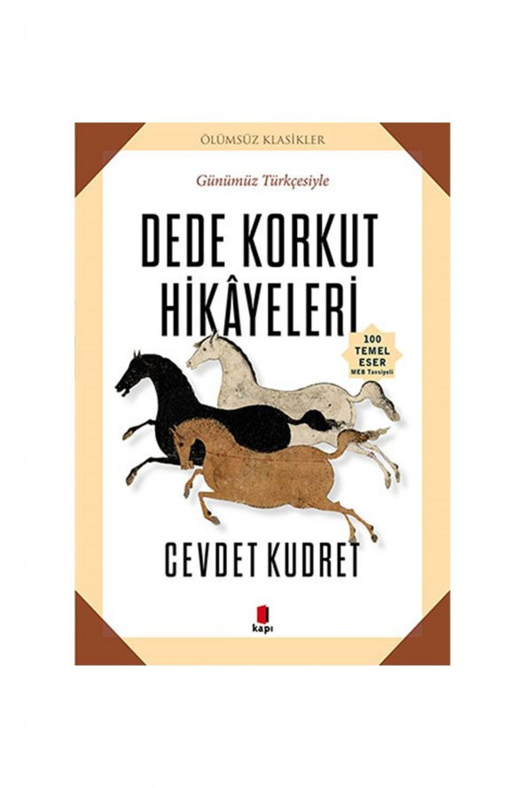 Dede Korkut Hikâyeleri Kapı Yayınları Edebiyat Türkçe 13,5 X 19,5 Ciltsiz