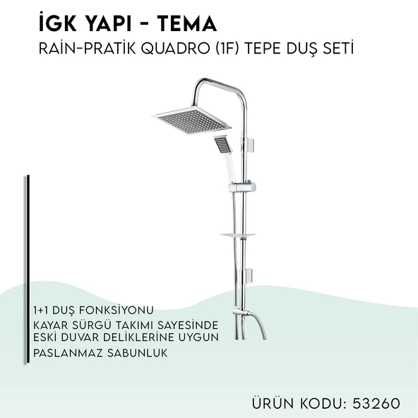 İGK YAPI - TEMA Rain-Pratik Quadro (1f) Tepe Duş Seti (53260) - 3