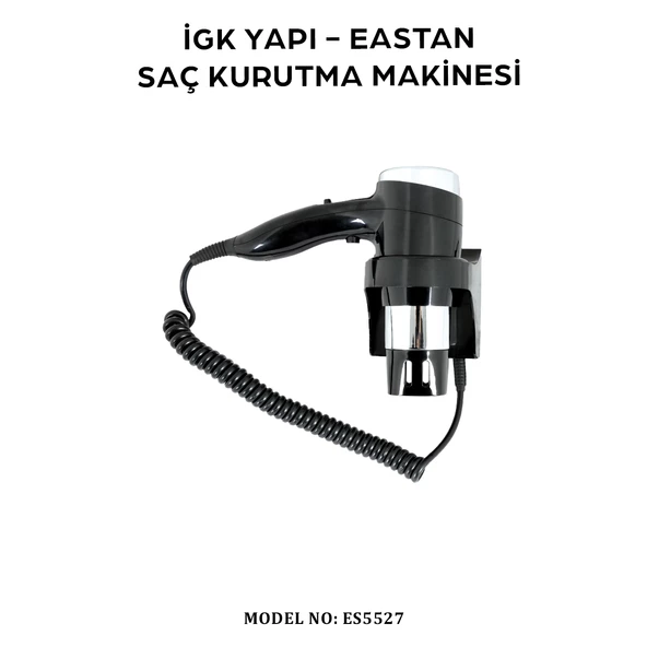 İGK YAPI - EASTON SAÇ KURUTMA MAKİNESİ (ES5527) - 2
