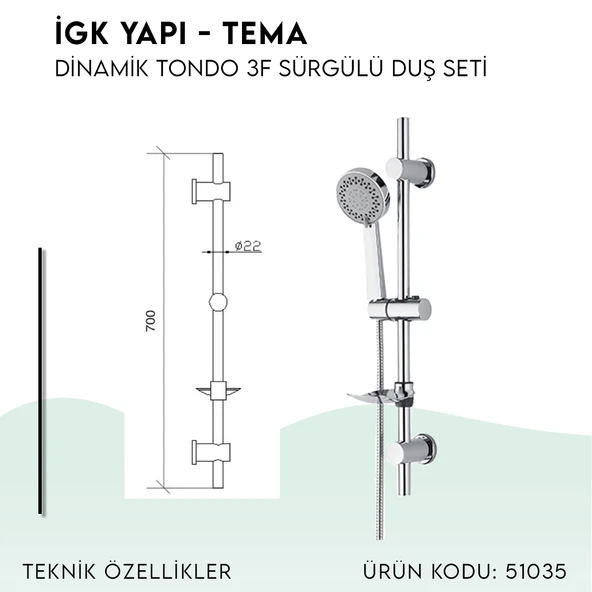 İGK YAPI - TEMA Dinamik Tondo Sürgülü Duş Seti (51035) - 4