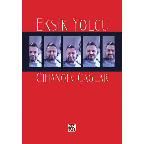 Eksik Yolcu - Cihangir Çağlar