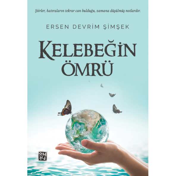 Kelebeğin Ömrü - Ersen Devrim Şimşek