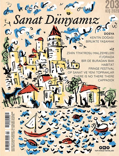 Sanat Dünyamız Dergi 203.Sayı Kış 2025