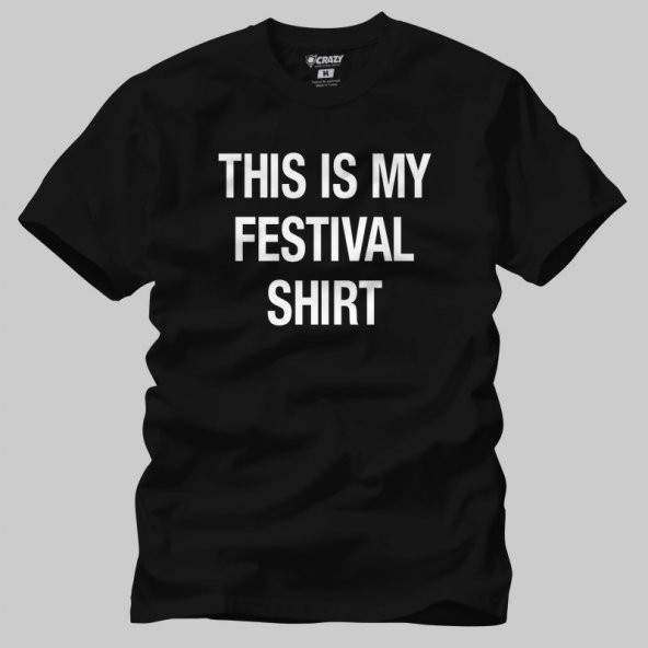 This Is My Festival Shirt Erkek Tişört