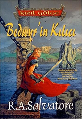 Bedwyr’ın Kılıcı Kızıl Gölge Üçlemesi Birinci Kitap