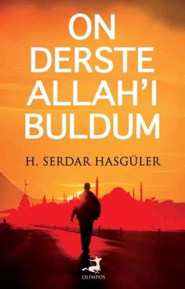 On Derste Allah'ı Buldum