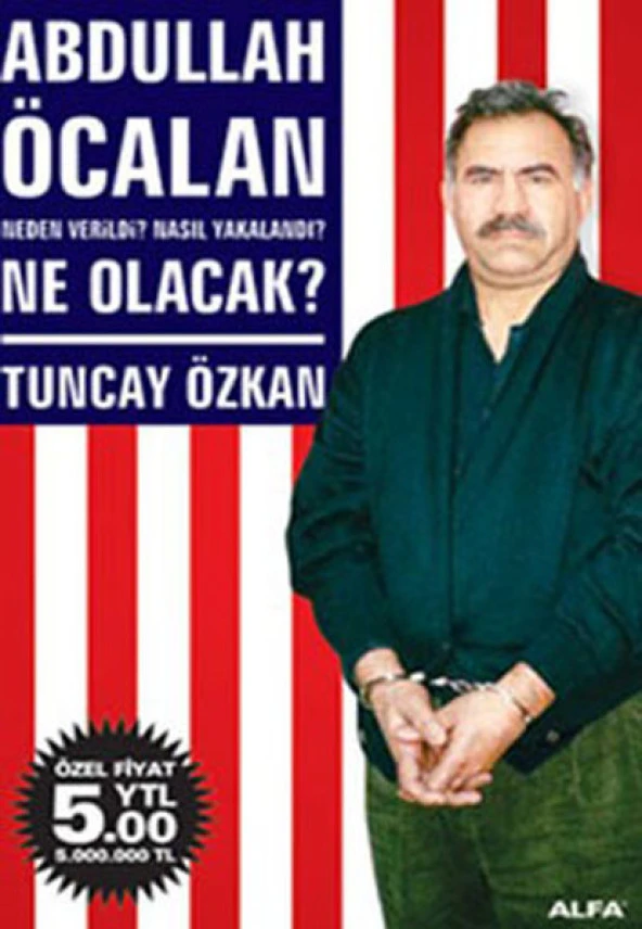 Abdullah Öcalan Ne Olacak Neden Verildi Nasıl Yakalandı