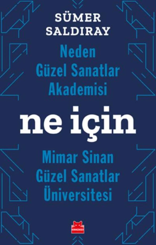 Neden Güzel Sanatlar Akademisi Ne İçin Mimar Sinan Güzel Santlar Üniversitesi