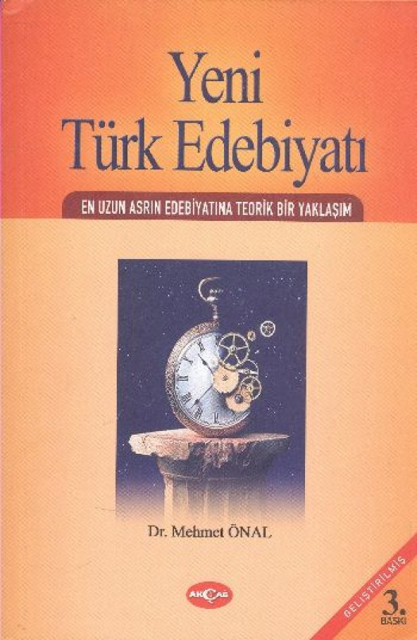 Yeni Türk Edebiyatı 1 En Uzun Asrın Edebiyatına Teorik Bir Yaklaşım