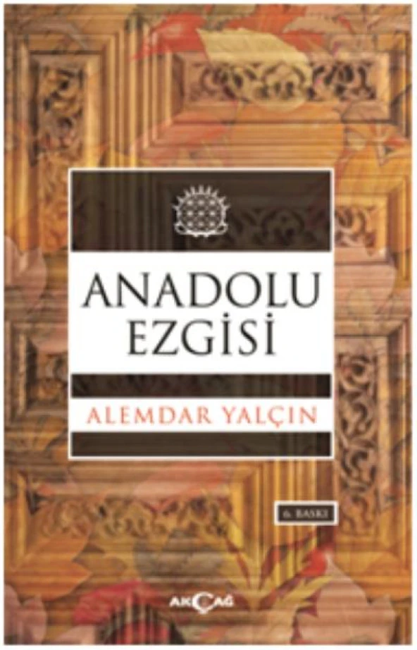 ANADOLU EZGİSİ