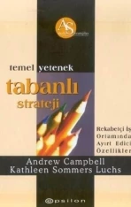 TEMEL YETENEK TABANLI STRATEJİ