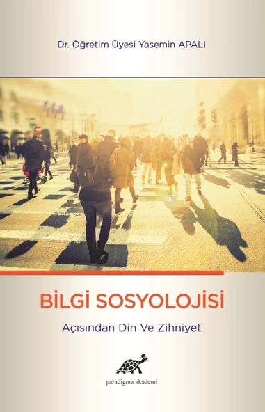 Bilgi Sosyolojisi Açısından Din