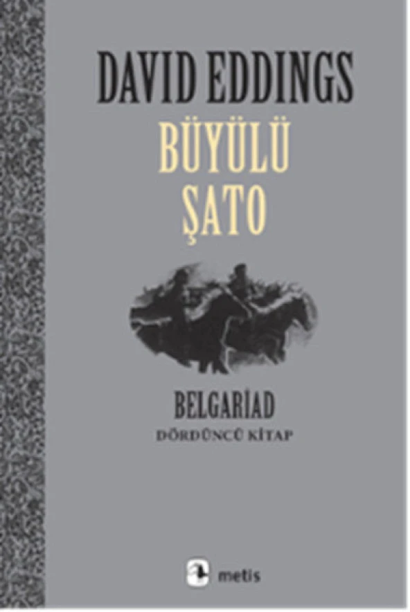 Büyülü Şato Belgrad Dördüncü Kitap