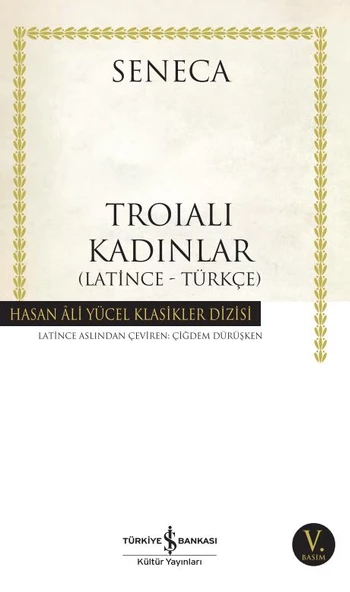 Troialı Kadınlar - Hasan Ali Yücel Klasikleri 102