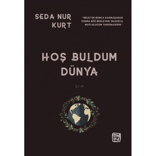 Hoş Buldum Dünya - Seda Nur Kurt