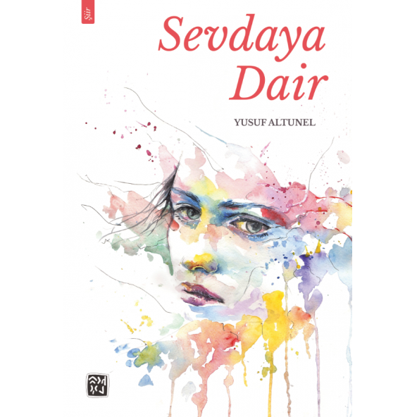 Sevdaya Dair - Yusuf Altunel