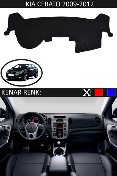 Kia Cerato 2009-2012 İçin Uygun Torpido Koruma Halısı Siyah Kenar Renk Siyah