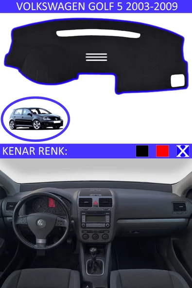Volkswagen Golf 5 2003-2009 İçin Uygun Torpido Koruma Halısı Siyah Kenar Renk Mavi