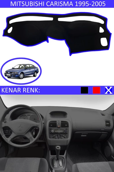 Mitsubishi Carisma 1995-2005 İçin Uygun Torpido Koruma Halısı Siyah Kenar Renk Mavi