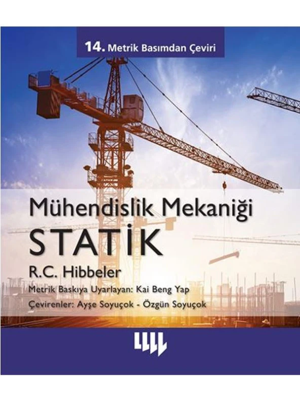 MÜHENDİSLİK MEKANİĞİ STATİK - LİTERATÜR YAYINLARI