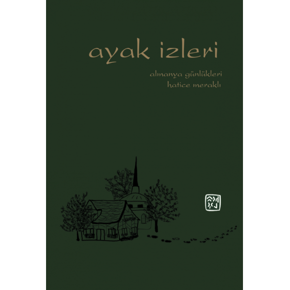 Ayak İzleri - Hatice Meraklı