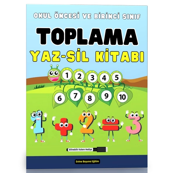Okul Öncesi ve Birinci Sınıf TOPLAMA Öğreten YAZ-SİL Kitabı