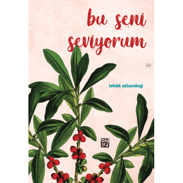 Bu Seni Seviyorum - İshak Altundağ