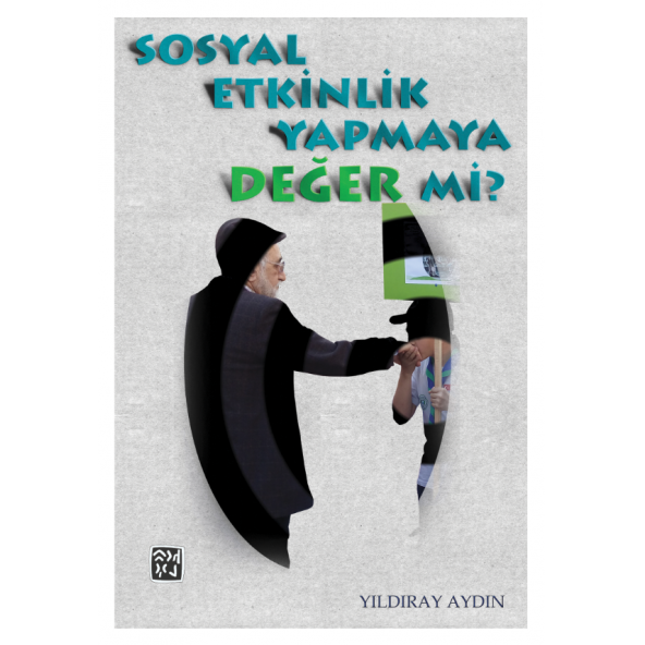 Sosyal Etkinlik Yapmaya Değer mi? - Yıldıray Aydın