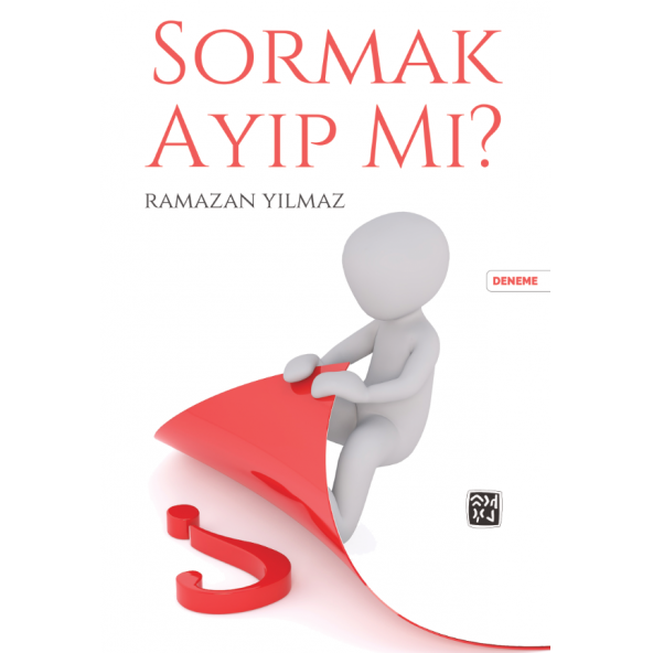 Sormak Ayıp mı? - Ramazan Yılmaz