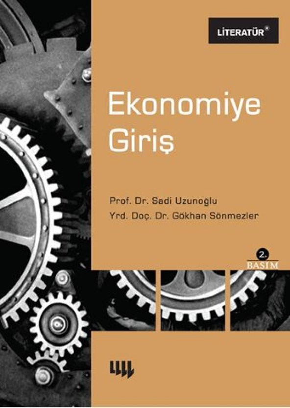 EKONOMİYE GİRİŞ 2. BASIM - LİTERATÜR YAYINLARI