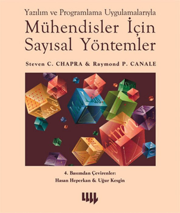MÜHENDİSLER İÇİN SAYISAL YÖNTEMLER: YAZILIM VE PROGRAMLAMA UYGULAMALARIYLA - LİTERATÜR YAYINLARI
