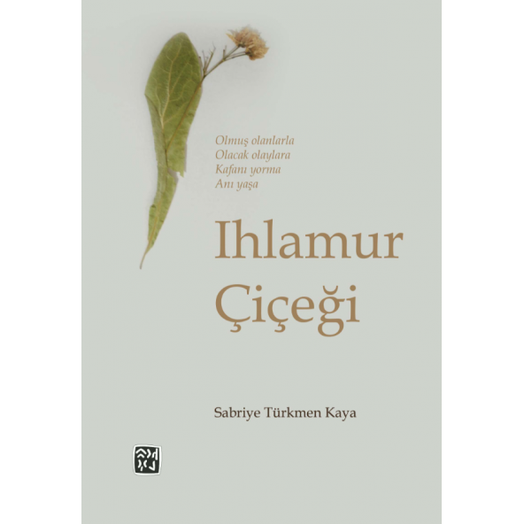 Ihlamur Çiçeği - Sabriye Türkmen Kaya