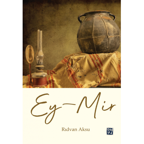 Ey-Mir - Rıdvan Aksu